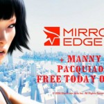 Manny Pacquiao: Pound for Pound и Mirror’s Edge — Сегодня Бесплатны! + Dead Space на 50% дешевле!