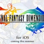 Final Fantasy Dimensions от Square Enix — видео с E3 [Скоро]
