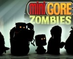 Minigore Zombies [Скоро]