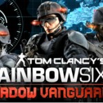 Tom Clancy’s Rainbow Six: Shadow Vanguard от Gameloft [Pre-release]